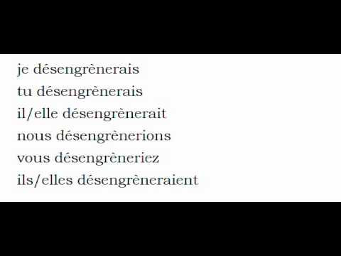 French conjugation = Désengrener la voz