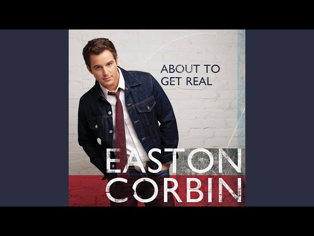 Easton Corbin - Kiss Me One More Time