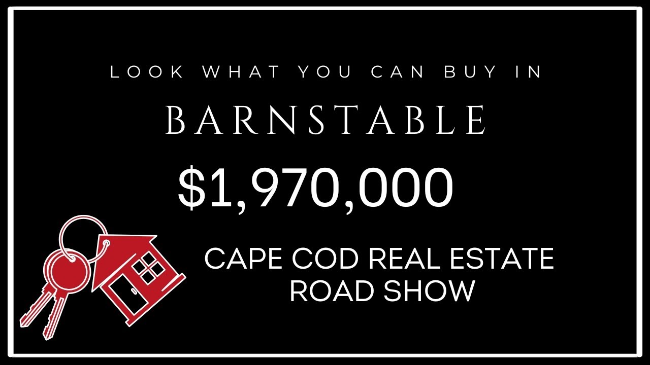 Cape Cod Real Estate Road Show #52. Curious what $1,970,000 Can Buy on Cape Cod?