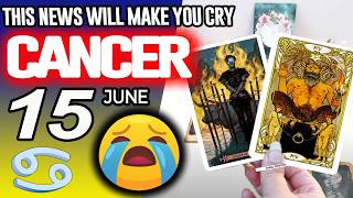 Cancer ♋🔞THIS NEWS WILL MAKE YOU CRY😭🆘 horoscope for today JUNE 15 2026 ♋ #cancer tarot JUNE