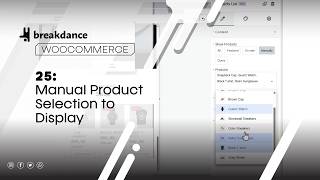 Promote specific shop products with manual select, Breakdance Module 4—Woocommerce: Lesson 25