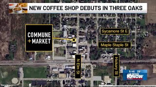 New coffee shop in Three Oaks makes debut