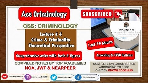 Theoretical Perspectives in Criminology|CSS Criminology| FPSC| Compiled Notes of NOA, NEARPEER, JWT