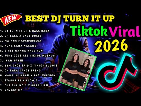 NEW🔥 BEST DJ TURN IT UP LATEST DANCE TIKTOK VIRAL TREND NONSTOP REMIX JUNE 2026🇵🇭 \u0026 MORE HITS......