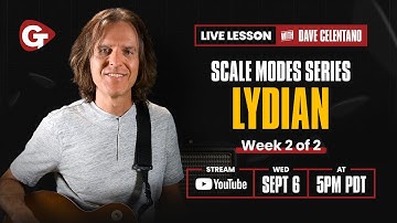Scale Series: Modes For Guitar -- Lydian Week 2/2 | Guitar Tricks