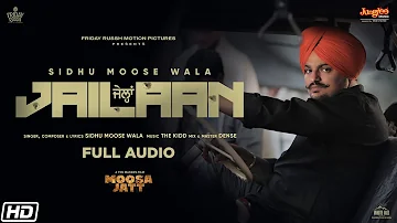 SIDHU MOOSE WALA | Jailaan |Full Audio |Moosa Jatt |New Punjabi Songs 2021|Latest Punjabi Songs 2021