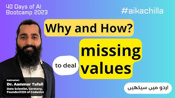 Why and How to deal with missing values | #aikachilla #eda