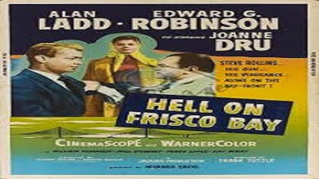 Classic Old Movie : Hell On Frisco Bay 1955