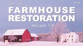 Farmhouse Hallway Renovation 2.0