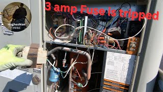 3 amp fuse is  tripped, No AC service call.
