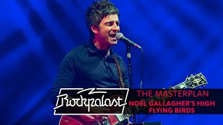 The Masterplan | Noel Gallagher's High Flying Birds live | Rockpalast 2015