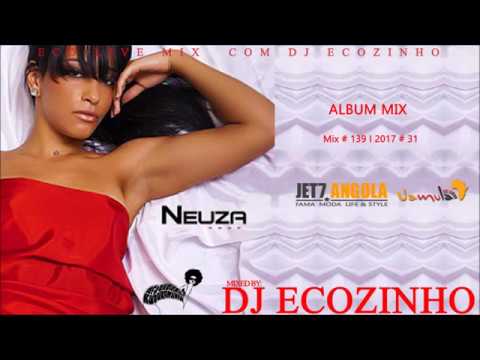 Neuza - Amor (2011) Album Mix 2017 - Eco Live Mix Com Dj Ecozinho