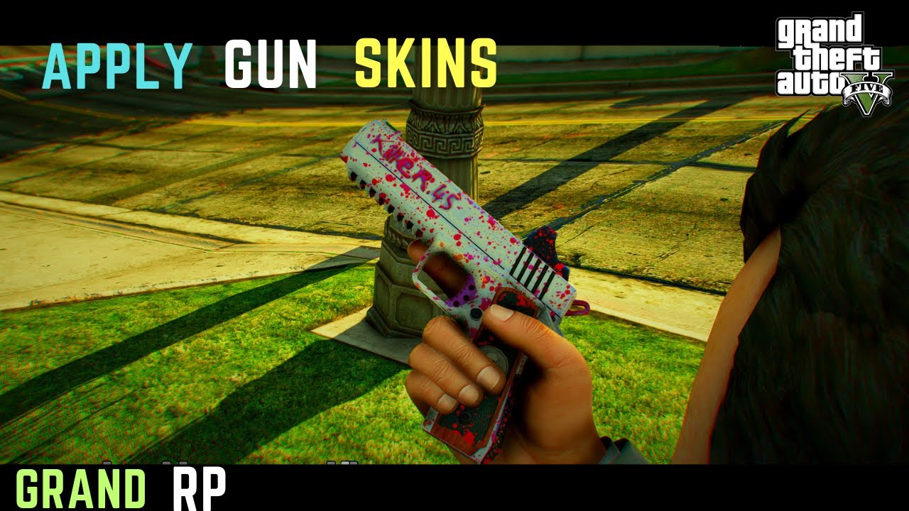 HOW APPLY SKIN ON THE GUN GTA V GRAND RP 22 YouTube