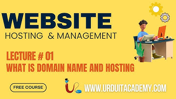 Website hosting and Management Lecture 1   What is Domain Name and Hosting