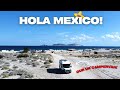 HOLA MEXICO! (Our Baja California road trip in our CAMPERVAN!) Is it safe?