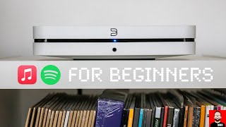 FOR BEGINNERS: streaming Spotify & Apple Music in a hi-fi system (2/2)