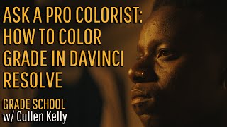 Grade School: AMA DaVinci Resolve