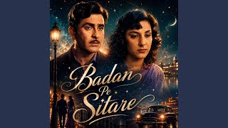 Badan Pe Sitare Lapete Huye (Remastered)