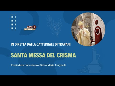 Santa Messa del Crisma 2022