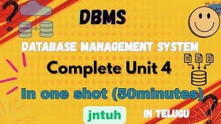 dbms unit4 in just 50 minutes| jntuhr22 and r1| must watch | in telugu