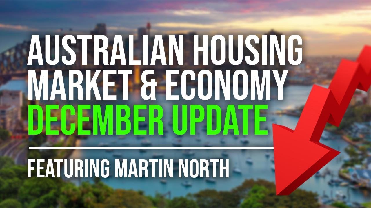 Australian Housing Market & Economy - December Update - YouTube