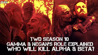 Gamma & Negan's Role Explained   Who Will Kill Alpha & Beta? || The Walking Dead Season 10