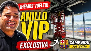 "Un mes después... volvemos al ANILLO VIP del Camp Nou"