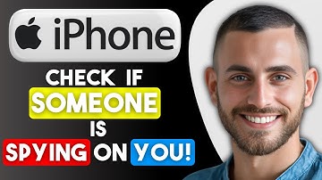 How to Check if Someone is Spying on Your iPhone (2025) | Easy Guide