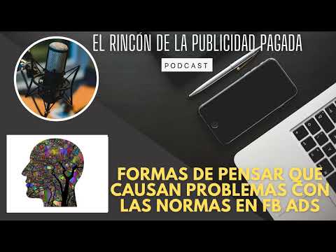Formas de pensar y comportamientos que causan problemas con las normas en Meta Ads y Google Ads