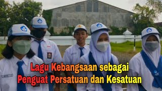 Lagu Kebangsaan Sebagai Sarana Penguat Persatuan dan Kesatuan