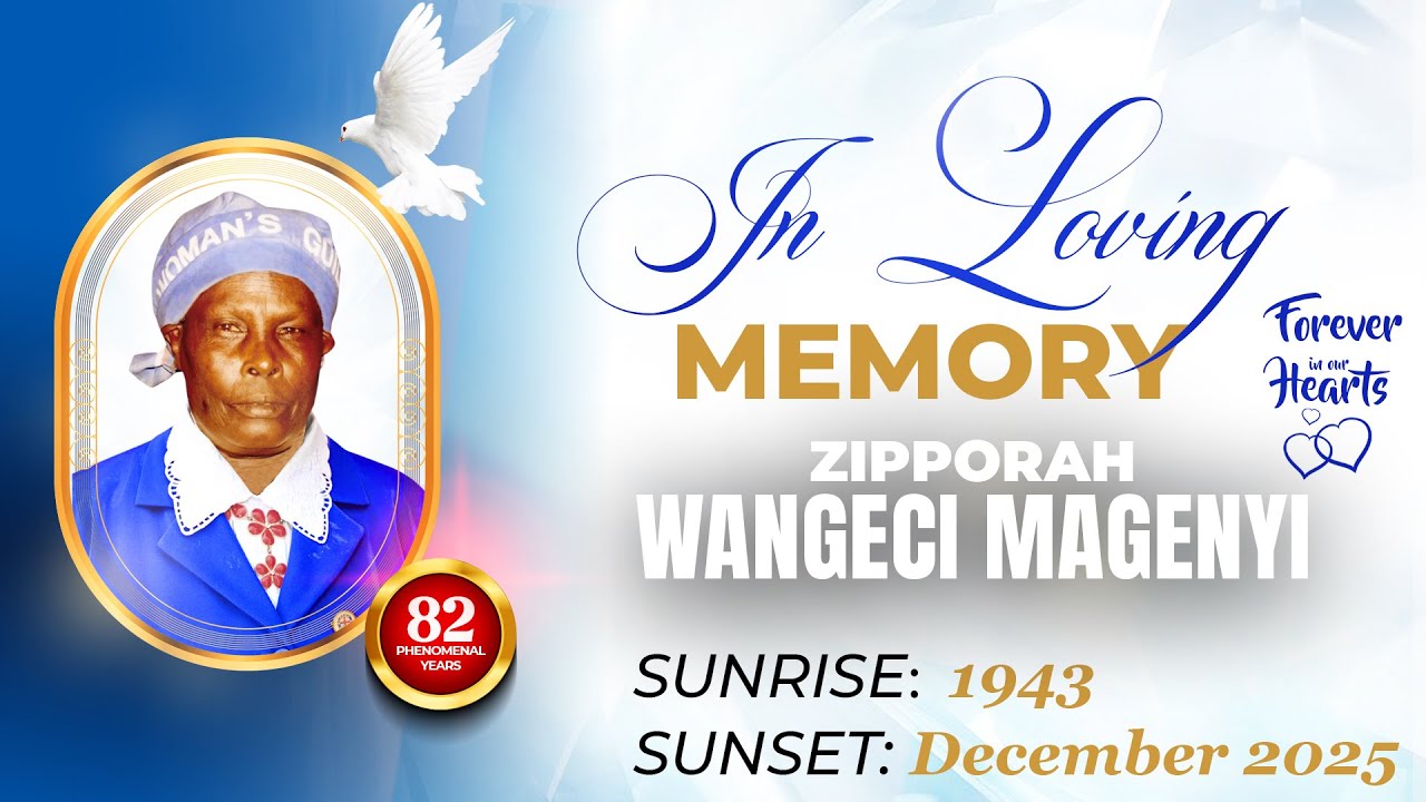 IN LOVING MEMORY OF ZIPPORAH WANGECI MAGENYI