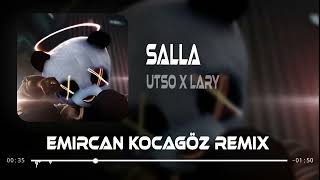 Utso X Lary - Salla ( Emircan Kocagöz Remix ) Tanıdım Seni Kalçandan #TiktokRemix Resimi