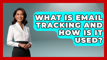 What Is Email Tracking And How Is It Used? - The Time Management Pro