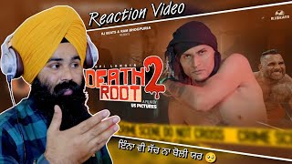 Reaction De-ath Root 2 | Full video | Gopi Longia | Turban Beats | Ram Bhogpuria | Punjabi Song 2023