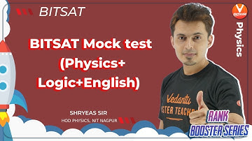 BITSAT Mock Test (Physics+Logic+English) | Rank Booster🚀| Vedantu JEE Enthuse English | Shreyas Sir
