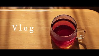 【Vlog#4】休日、紅茶を飲む日