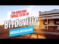 10 great things to do in birdsville outback queensland australia in 2024  travel tips  checklist