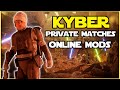 Kyber PRIVATE MATCHES - What it is and How to Play! - STAR WARS Battlefront 2 Mods Showcase