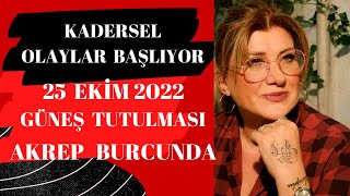 25 EKİM  AKREP  BURCU GÜNEŞ  TUTULMASI (GÜNEŞ  TUTULMASI    AKREP   BURCU)