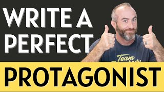 7 Steps to Write the Perfect Protagonist