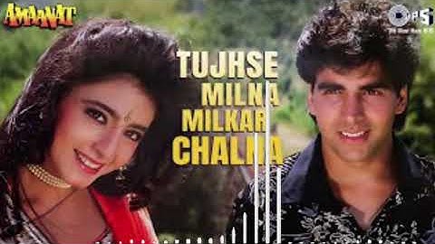 Tujhse Milna Milkar Chalna | Amaanat | Akshay Kumar, Kanchan | Kumar Sanu, Alka Yagnik |Bappi Lahiri