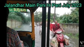 Jalandhar Main Pani Hi Pani July 2023Punjab Wala Vlogger