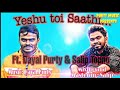 Yeshu toi sathi hamaradivasi christian songby dayal purty