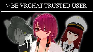 VRChat Trusted User
