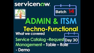 CSA-CIS ITSM Batch14 | Day 30 | Service Catalog - Request Management - Table - Role - Demo