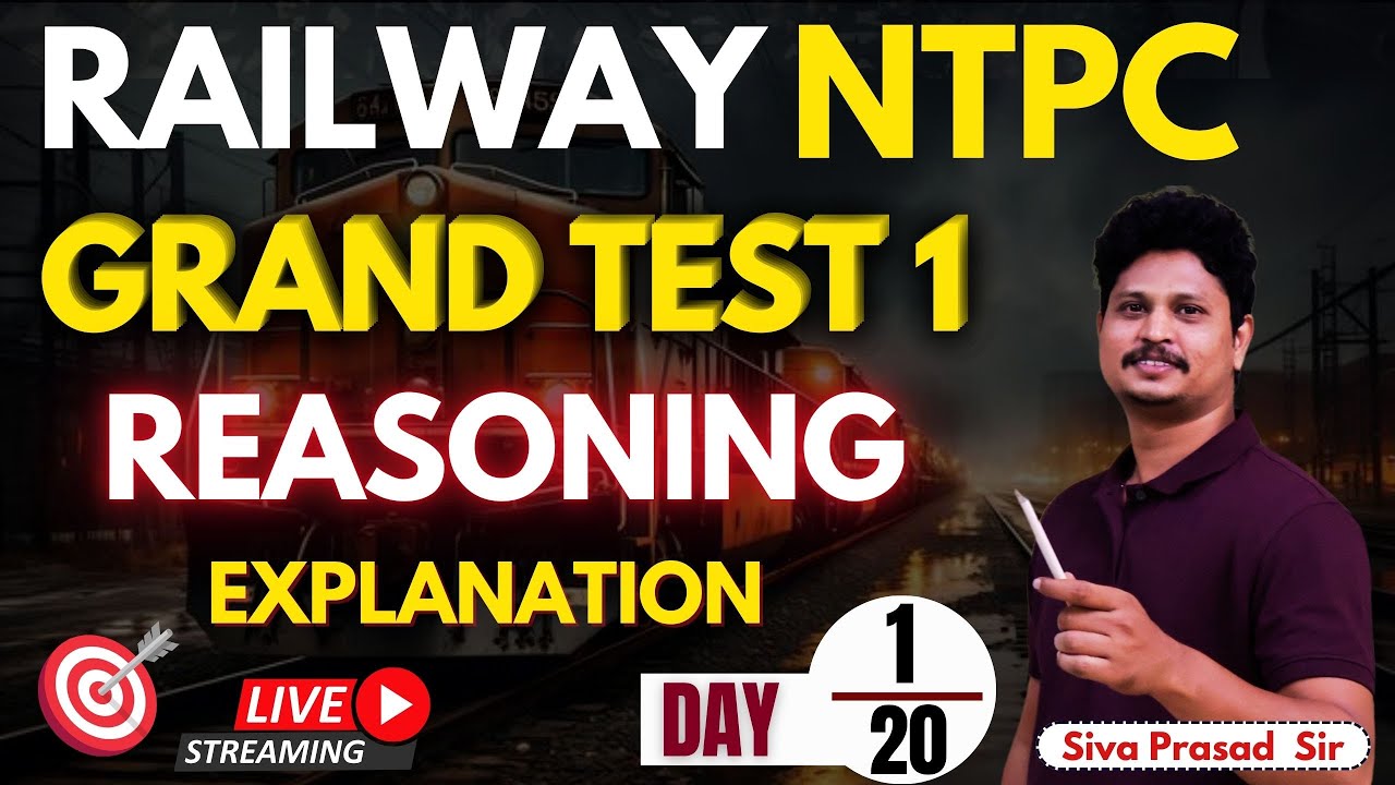 📚 Railway NTPC Grand Test 1 – REASONING Paper Explanation | Complete Solutions & Concepts 🚆