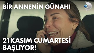 Bir Annenin Günahı 1. Bölüm Fragmanı