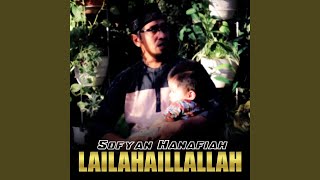 LAILAHAILLALLAH