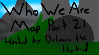 Who We Are | WoF Map | Part 21