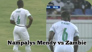 Excellent Nampalys Mendy vs Zambie